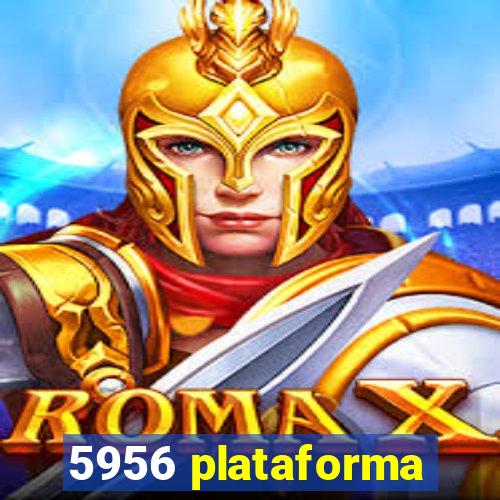 5956 plataforma